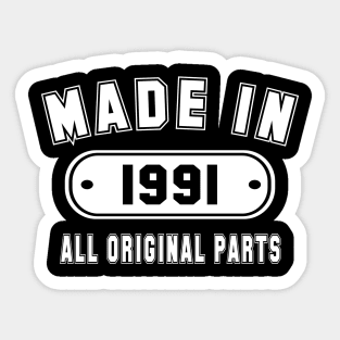 Made In 1991 All Original Parts Sticker